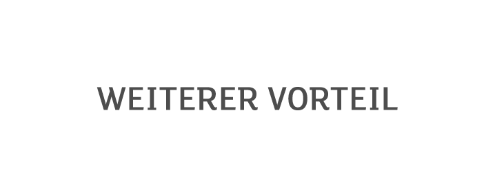 WEITEREr VORTEIL