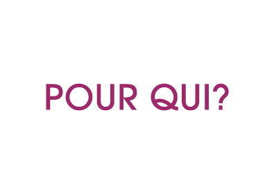 Pour qui?
