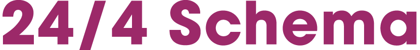 24/4 Schema