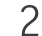 2