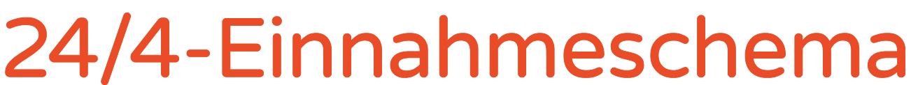 24/4 Einnahmeschema